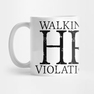 Walking HR Violation Mug